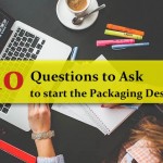 10 Questions to ask before start the packaging design