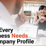 why every business needs a company profile