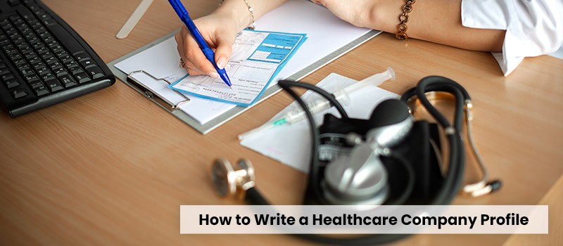 how-to-write-a-healthcare-company-profile