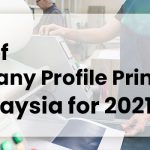 Cost of Company Profile Printing in Malaysia for 2021