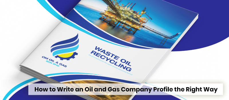how-to-write-an-oil-and-gas-company-profile-the--right-way