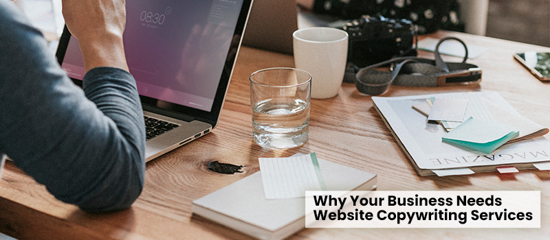 why-your-business-needs-website-copywriting-services