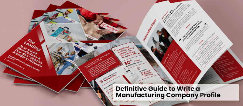 Definitive Guide to Write a Manufacturing Company Profile