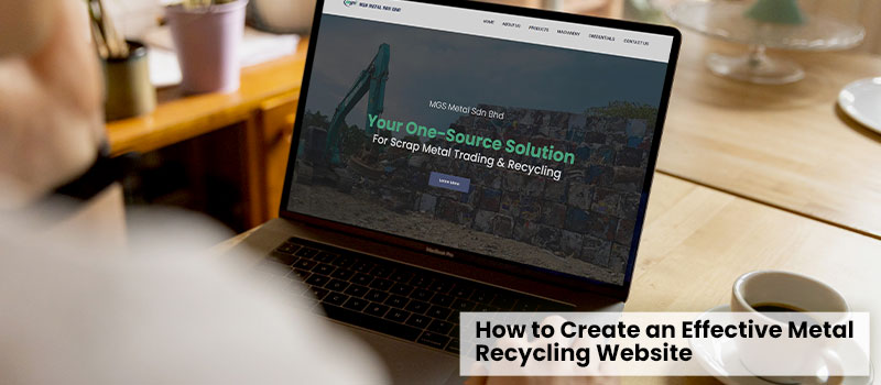 How to Create an Effective Metal Recycling Website