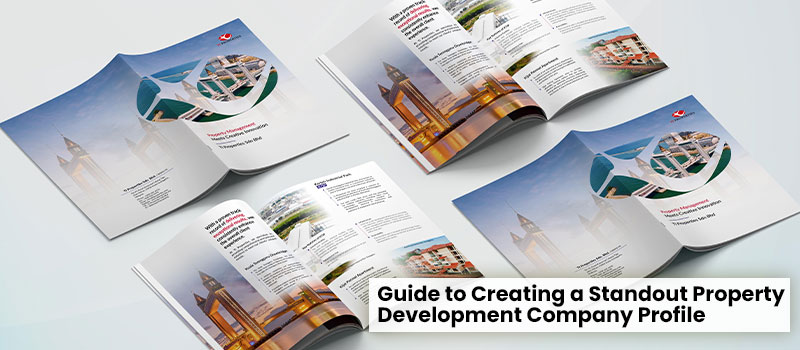 Guide to Creating a Standout Property Development Company Profile