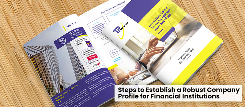 Steps to Establish a Robust Company Profile for Financial Institutions