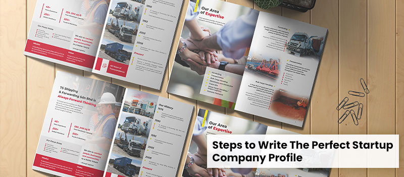 Steps to Write The Perfect Startup Company Profile