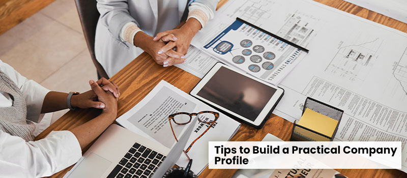 Tips to Build a Practical Company Profile