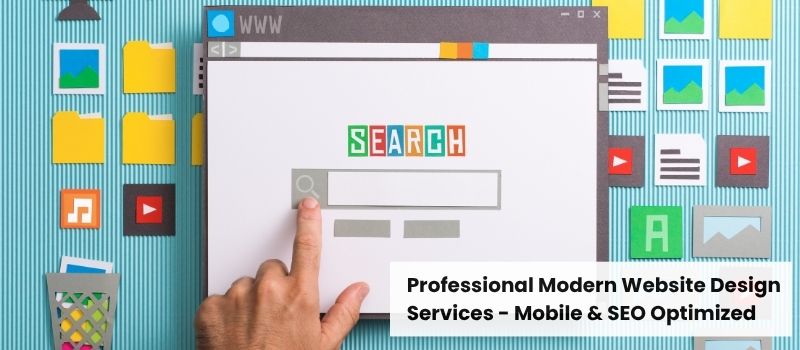 Professional Modern Website Design Services - Mobile & SEO Optimized - SEO