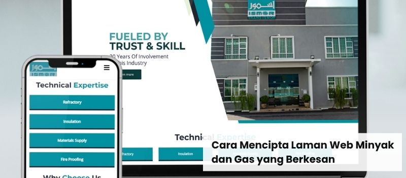 Cara Mencipta Laman Web Minyak dan Gas yang Berkesan