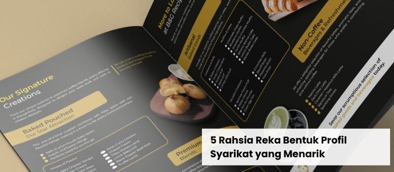 5 Rahsia Reka Bentuk Profil Syarikat yang Menarik