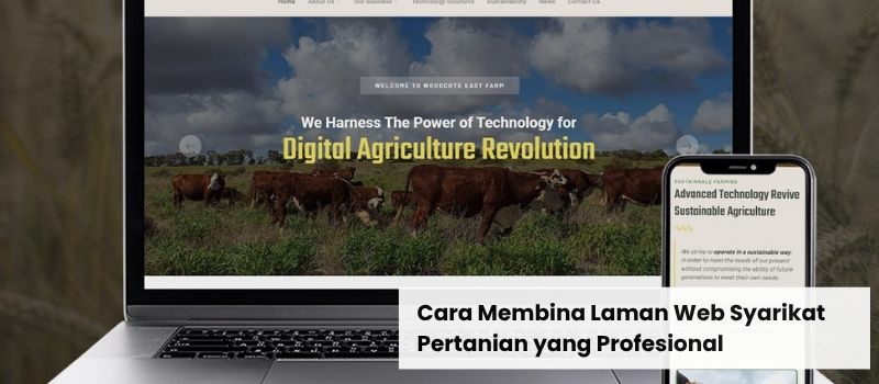 Cara Membina Laman Web Syarikat Pertanian yang Profesional