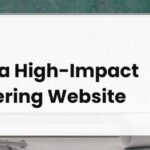 7 Steps to Create a High-Impact Engineering Website