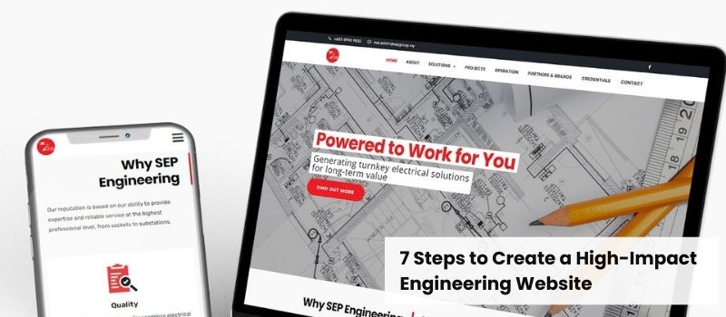 7 Steps to Create a High-Impact Engineering Website