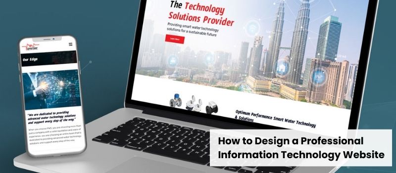 How to Design a Professional Information Technology Website