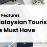 5 Essential Features Every Malaysian Tourism Website Must Have