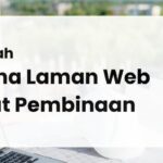 Cara Mudah Membina Laman Web Syarikat Pembinaan