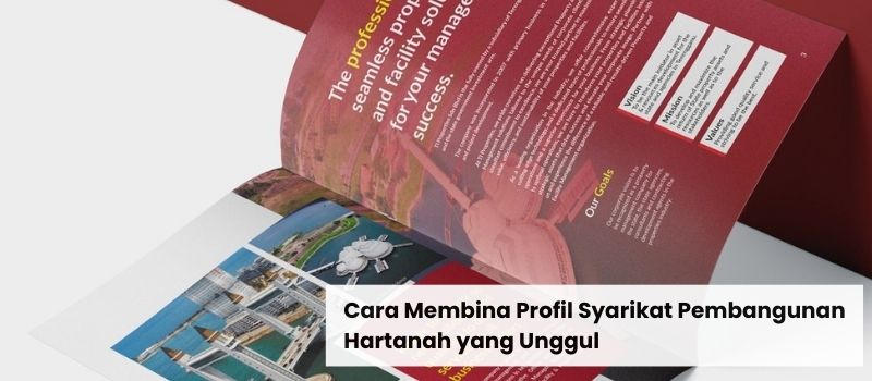 Cara Membina Profil Syarikat Pembangunan Hartanah yang Unggul