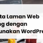 Cara Mencipta Laman Web eDagang dengan Menggunakan WordPress